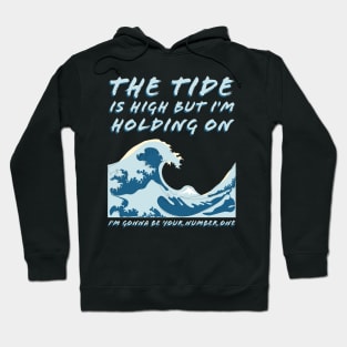 The Tide is High 1980s Music Great Wave off Kanagawa Hoodie